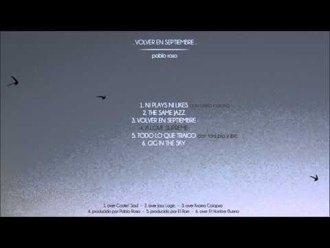 6. Pablo Roso - Gig in the Sky [VOLVER EN SEPTIEMBRE | 2014]