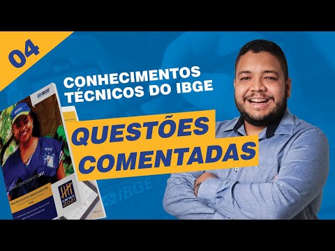 CONHECIMENTOS TÉCNICOS DO IBGE | QUESTÕES COMENTADAS - Concurso do IBGE 2021 (AULA 04)
