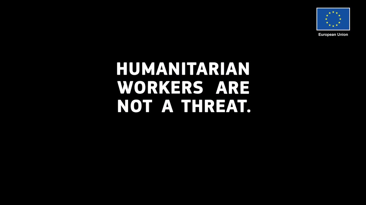 Humanitarian workers are not a threat