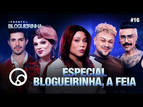 DE FRENTE COM BLOGUEIRINHA: ESPECIAL BLOGUEIRINHA, A FEIA - T3E16 | DiaTV