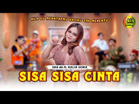 SISA SISA CINTA - KALIA SISKA feat SKA 86 | KENTRUNG (UYE TONE MUSIC VIDEO)