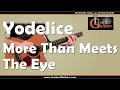 Le riff de More Than Meets The Eye (Yodelice) à ...