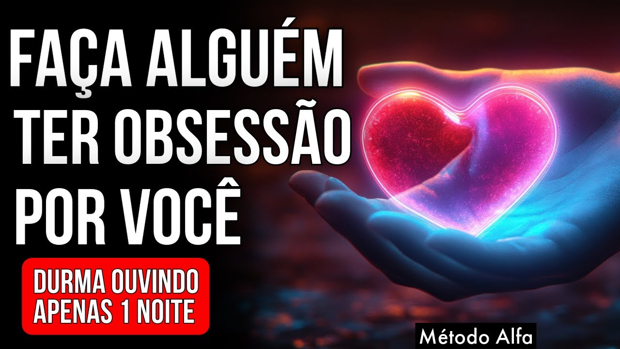OUÇA ESTA MEDITAÇÃO DO AMOR APENAS 1 NOITE | Lei da Atração para Fazer Alguém Te Desejar com Força