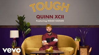 Quinn XCII - Tough (Official Audio) ft. Noah Kahan