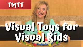 Toys for Kids who Prefer Visual Input...Therapy Tip of the Week for 11.12.14