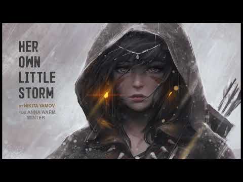 Nikita Yamov - Her Own Little Storm (feat. Anna WarmWinter)