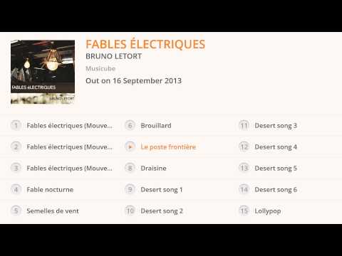Bruno Letort - Fables électriques (Album Preview)