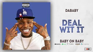 DaBaby - Deal Wit It (Baby on Baby)