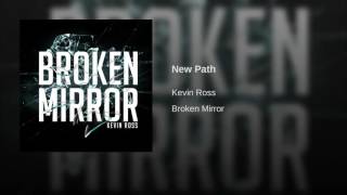 Kevin Ross - New Path (Prod. By Will Dynamite)