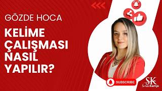 KELİME ÇALIŞMASI NASIL YAPILIR ? | GÖZDE HOCA
