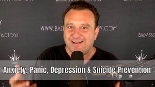 Anxiety, Panic, Depression & Suicide Prevention