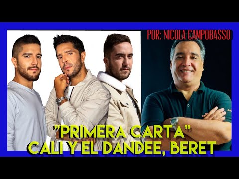 Primera Carta | Cali y el Dandee, Beret | Por Nicola Campobasso