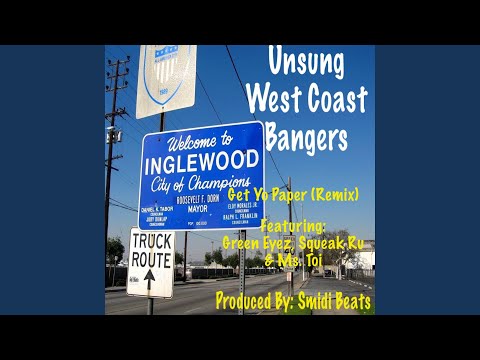 Get Yo Paper (feat. Green Eyez, Squeak Ru & Ms. Toi) (Remix)
