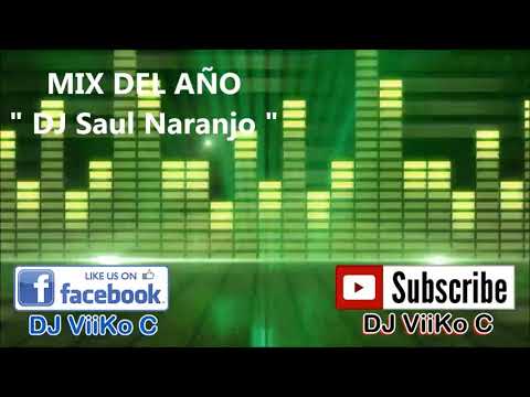 Mix Cumbias Del Año ★ DJ Saul Naranjo ★ Cumbias Poporas..♪♫