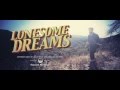 Lord Huron - Lonesome Dreams (Official) 