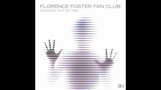 Florence Foster Fan Club 