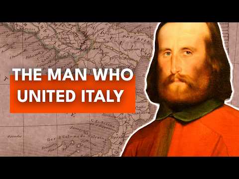 Giuseppe Garibaldi: The Man Who United Italy
