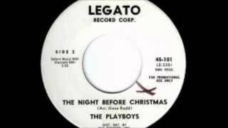PLAYBOYS - THE NIGHT BEFORE CHRISTMAS/ MOPE DE MOPE - LEGATO 101 - 1963