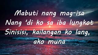 Ako Muna - Yeng Constantino Lyrics HD