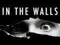 Scared to Death | In The Walls