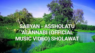 Download lagu SABYAN - ASSHOLATU 'ALANNABI SHOLAWAT NISSA SABYAN mp3