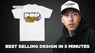 Best Selling T-Shirt Design In 5 Minutes (From Start to Finish)