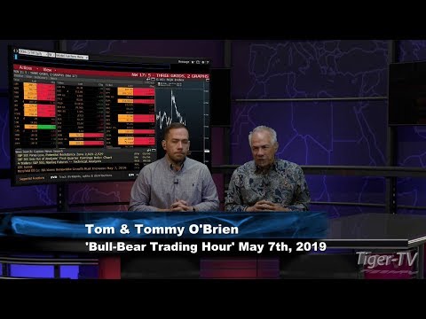 May 7th, Bull-Bear Trading Hour on TFNN - 2019