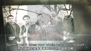 The Color Morale - Have.Will w/ Lyrics and Chinese Subtitles (中英字幕/中文翻譯)