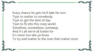 Gary Allan - Trying to Matter Lyrics
