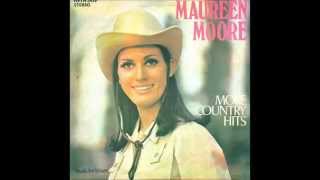 Maureen Moore - Don&#39;t break the heart that loves you