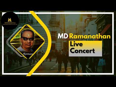 MD Ramanathan - Live  Concert