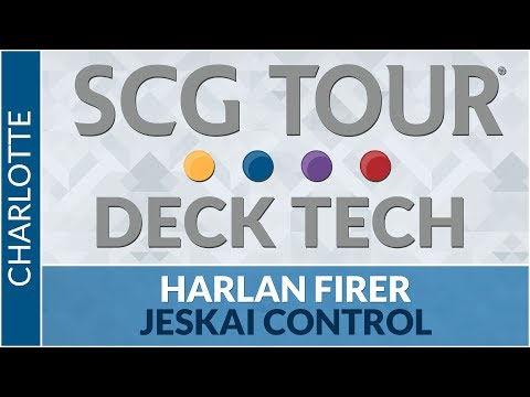SCGCHAR Deck Tech: Jeskai Control with Harlan Firer [Modern]
