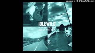 Idlewild - Maybe I'm Saying This to Someone (2004 demo)