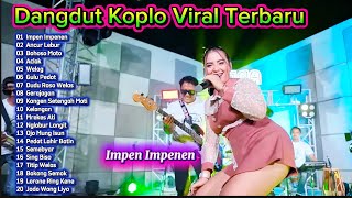 Download lagu FULL ALBUM Dangdut Koplo Viral 🔥 Impen Impenen, Ancur Lebur – Dini Kurnia (Lagu Osing) terpopuler  mp3