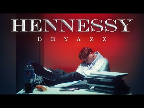 Beyazz - Hennessy (Official Video)