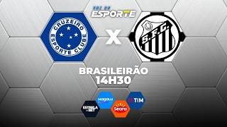 CRUZEIRO X SANTOS - AO VIVO | CAMPEONATO BRASILEIRO – 22/03/2026