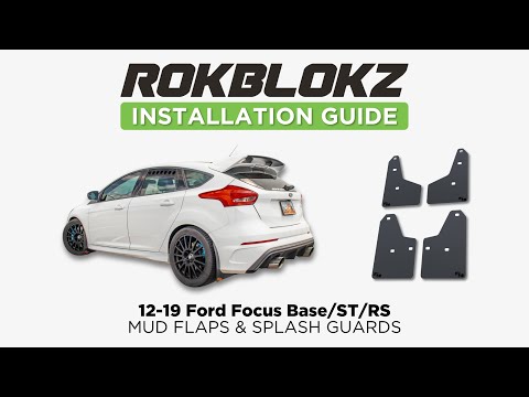 2012-2019 Ford Focus (MK3): Installing Rokblokz Rally Mud Flaps & Splash Guards