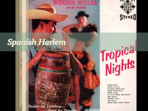 04 Spanish Harlem  - Werner Müller - Tropical Nights - Stereo