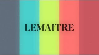 Lemaitre - Day 4