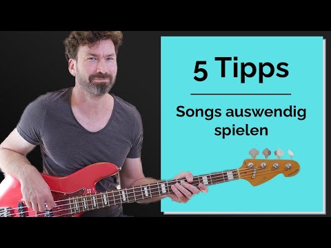Songs auswendig spielen - 5 Tipps