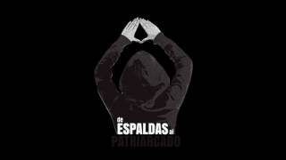 Sororidad -  De espaldas al patriarcado