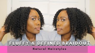 Fluffy Braid Out on Natural Hair