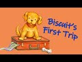 Biscuit's First Trip | Biscuit | Kid's Audio Book | 5-Minute