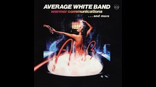 Your Love Is A Miracle - Average White Band (1978)