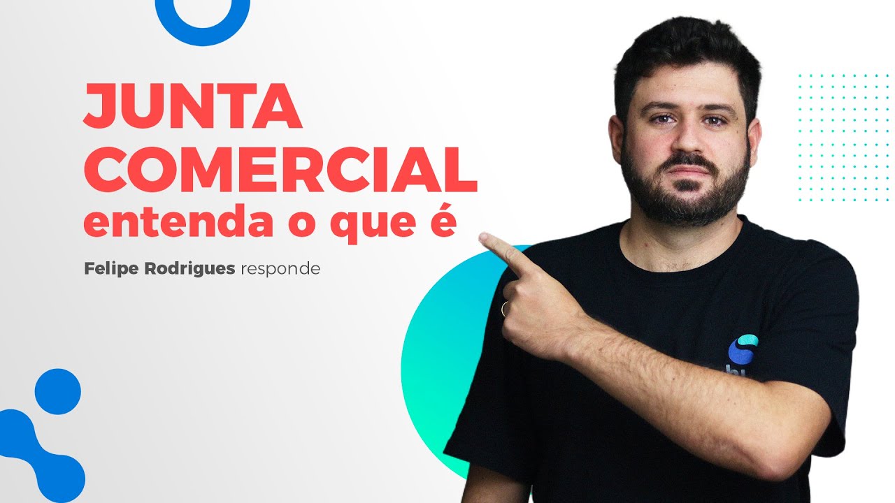 Juntas Comerciais: o que são e porque são importantes