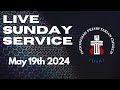LIVE | IPC Sunday Service May 19th, 2024