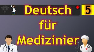 5 - Deutsch für Mediziner