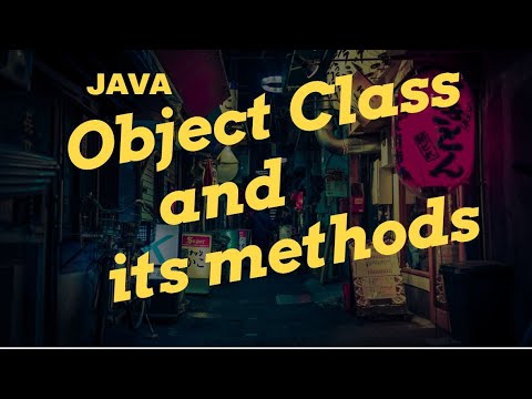 Java Object Class Super Class And It Methods