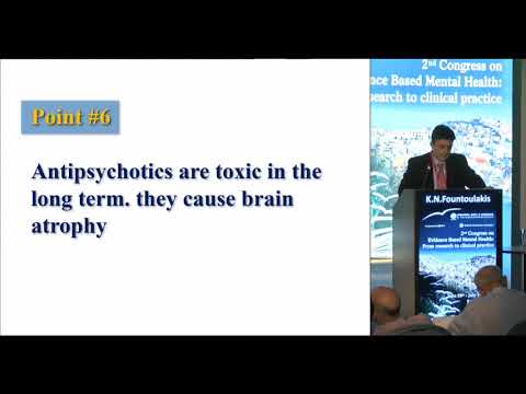 K.N. Fountoulakis - The Debate on the usefulness of antipsychotics