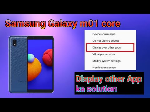 Samsung Galaxy m01 core display over other App ka solution